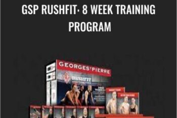 GSP Rushfit: 8 Week Training Program - Georges St-Pierre