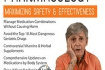 Geriatric Pharmacology: Maximizing Safety and Effectiveness - Steven Atkinson