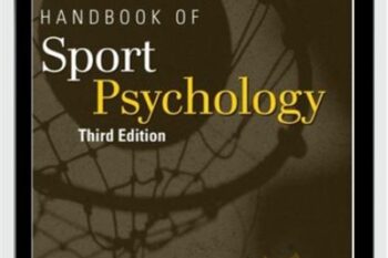 Handbook of Sports Psychology 3rd Edition - Gershon Tenenbaum and Robert C. Eklund