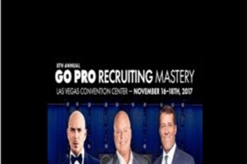Go Pro Recruiting Mastery 2017 - Eric Worre