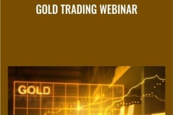 Gold Trading Webinar - John Carter and Hubert Senters