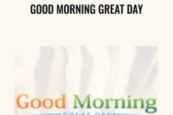 Good Morning Great Day - Paul Hoffman