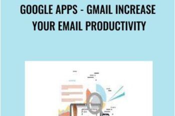 Google Apps -GMail Increase your Email productivity - Laurence Svekis