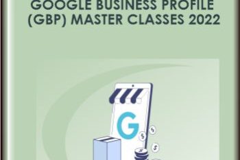 Google Business Profile (GBP) Master Classes 2022  -  Jack Hopman