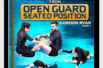 Systematically Attacking From Open Guard Seated Position - Gordon Ryan