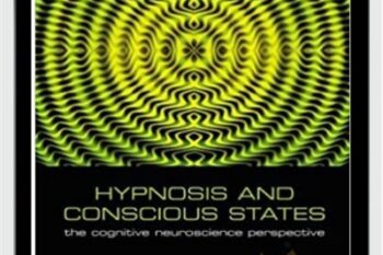 Hypnosis and Conscious States The Cognitive Neuroscience Perspective - Graham Jamieson
