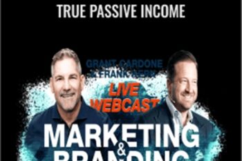 Branding Webinar 2019 True Passive Income - Grand Cardone & Frenk Kern