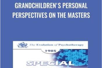 Grandchildrens Personal Perspectives on the Masters - Margo Adler