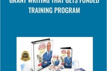 Grant Writing That Gets Funded Training Program - Rodney Walker