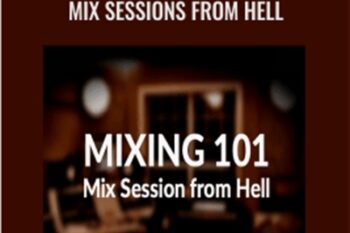 Groove3 -Mixing 101 -Mix sessions from Hell - Kenny Gioia
