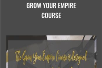 Grow Your Empire Course - Emma Churchman