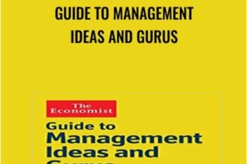 Guide to Management Ideas and Gurus - Tim Hindle