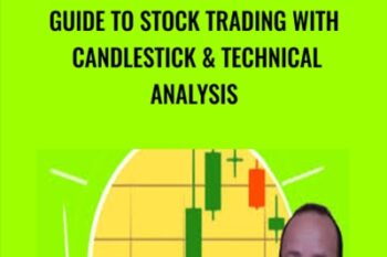 Guide to Stock Trading with Candlestick and Technical Analysis - Luca Moschini