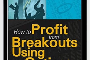 How To Profit From Breakouts Using Options - Guy Cohen