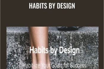 Habits by Design - James Garrett