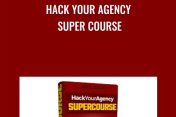 Hack Your Agency Super Course - Jared Codling