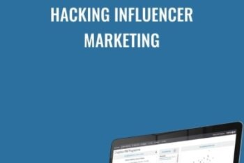 Hacking Influencer Marketing - Hayden Bowles