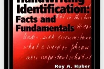 Handwriting Identification- Facts And Fundamentals - Roy A. Huber