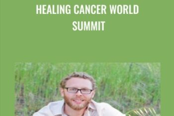Healing Cancer World Summit - Kevin Gianni