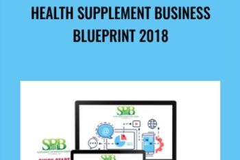Health Supplement Business Blueprint 2018 - Doberman Dan