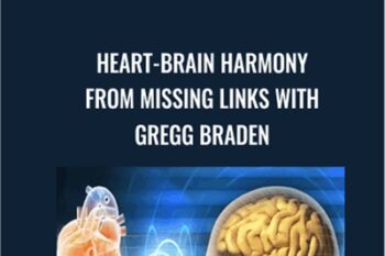 Heart-Brain Harmony from Missing Links with Gregg Braden - Gaia