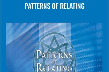 Patterns of Relating - Helen Palmer