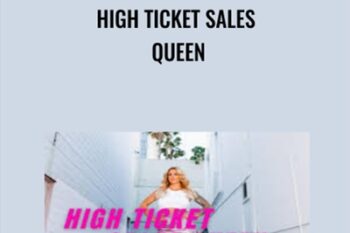 High Ticket Sales Queen - Katrina Ruth