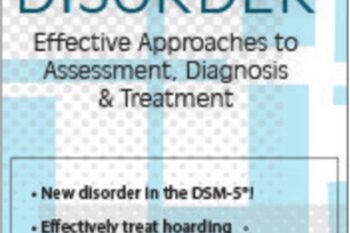 Hoarding Disorder: Effective Approaches to Assessment