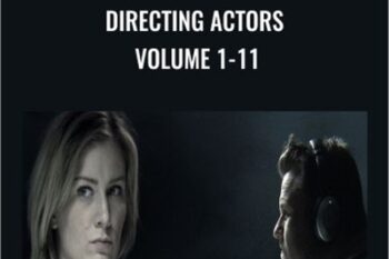 Directing Actors Volume 1-11 - Hollywood Camera Works