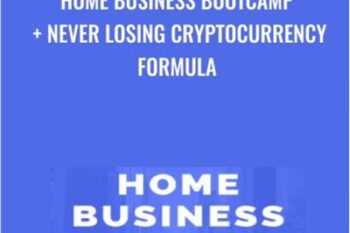 Home Business Bootcamp + Never Losing Cryptocurrency Formula - Sean Bagheri