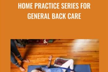Home Practice Series for General Back Care - Rachel Jesien