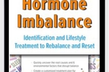 Hormone Imbalance: Identification and Lifestyle Treatment to Rebalance and Reset - Cindi Lockhart