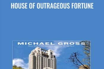 House of Outrageous Fortune - Michael Gross