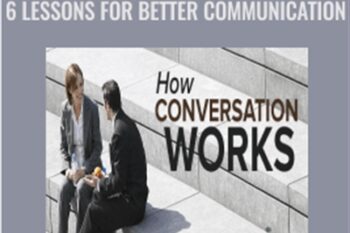 How Conversation Works: 6 Lessons for Better Communication - Anne Curzan