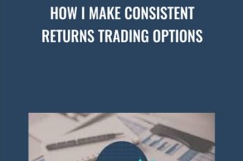 How I Make Consistent Returns Trading Options - Stephen Burnich