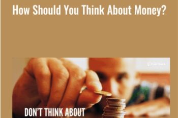 How Should You Think About Money? - James Citrin