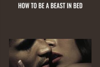 How To Be A Beast In Bed - Jordan Gray