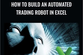 How To Build An Automated Trading Robot In Excel - Peter Titus