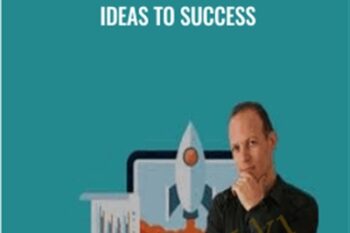 How To Start A Business: Business Ideas To Success - Alex Genadinik