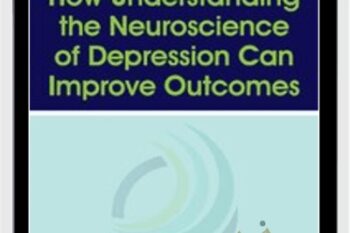How Understanding the Neuroscience of Depression Can Improve Outcomes - Alex Korb