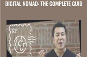 How to Become a Successful Digital Nomad: The Complete Guid - Charles Du