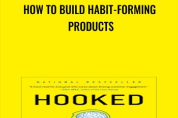 How to Build Habit-Forming Products - Nir Eyal