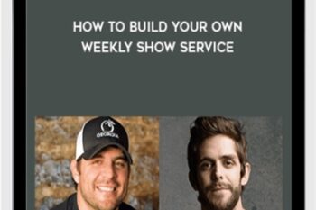How to Build Your Own Weekly Show Service - Ben Akins