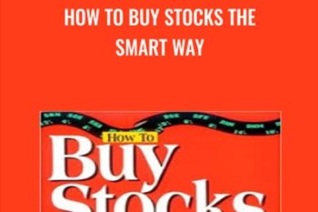 How to Buy Stocks the Smart Way - Stephen L.Littauer