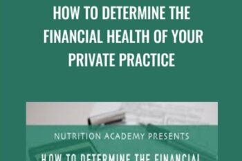 How to Determine the Financial Health of Your Private Practice - Susan Watson