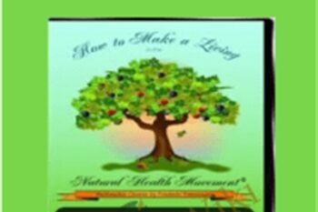 How to Make a Living in the Natural Health Movement - Frederic Patenaude