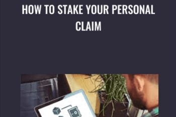 How to Stake Your Personal Claim - Tim Bost