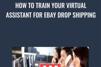 How to Train your Virtual Assistant for eBay Drop Shipping - David Vu