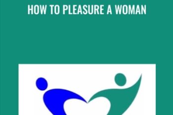 How To Pleasure A Woman - Anne-Marie Clulow