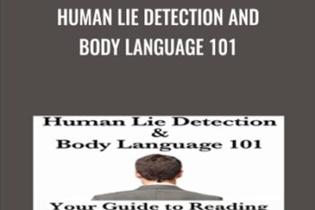 Human Lie Detection and Body Language 101 - Vanessa Van Edwards